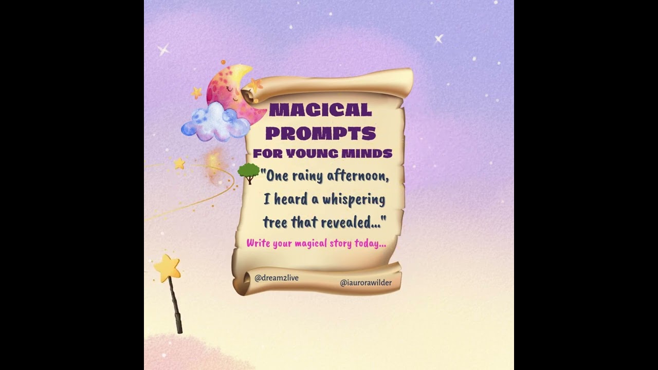 Dream2Live® Magical Prompts for Young Minds (Whispering Tree)