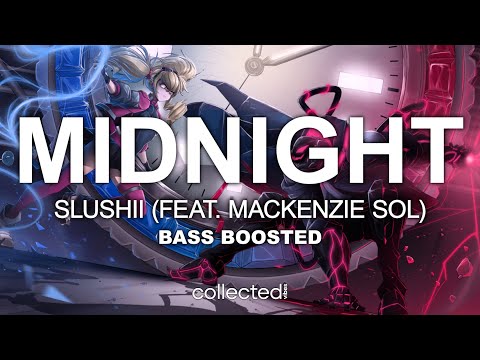Slushii - After Midnight (feat. Mackenzie Sol) 🔊 [Bass Boosted]