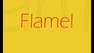 Horrible Histories Flame + Lyrics