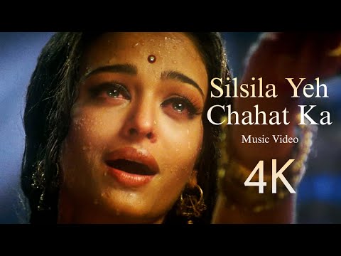 Silsila Yeh Chahat Ka 4K Video Song | Devdas (2002) | Aishwarya Rai, Shahrukh Khan | Shreya Ghoshal