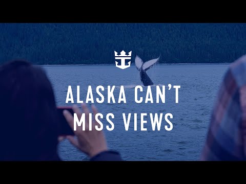 Thumbnail for Alaska Can't Miss Views | Royal Caribbean