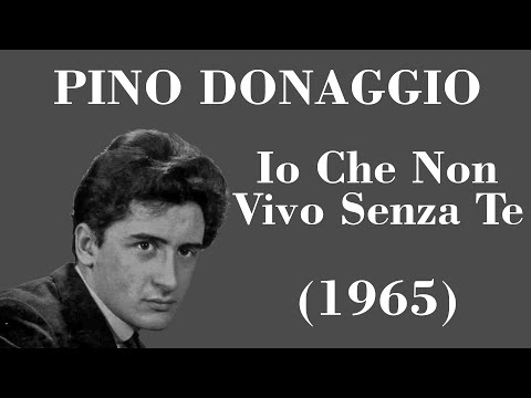 Pino Donaggio - Io Che Non Vivo Senza Te - Legendas IT - PT-BR
