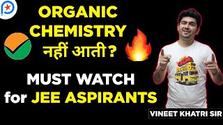 Best IIT JEE & NEET Organic Chemistry Lectures for FREE - Vineet Khatri | ATP STAR kota