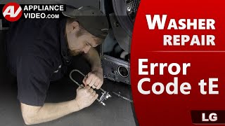 LG Washer Error Code: How to Repair TE Error - Troubleshooting & Diagnostics