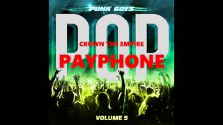 Crown The Empire - Payphone &quot;clean version&quot;