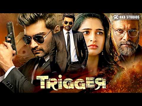 THRILLER Trigger | Atharvaa Murali, Tanya Ravichandran, Munishkanth South Action Hindi Dubbed Movie