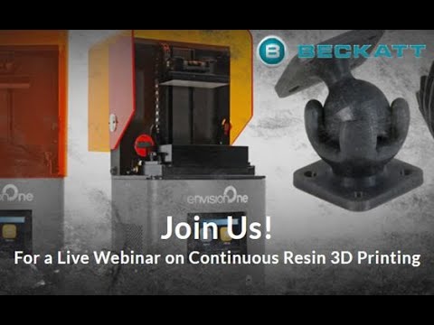 Webinar: Faster, Easier, More Accurate - Continuous Resin 3D Printing with EnvisionTEC cDLM