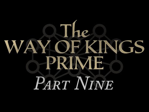 09—The Way of Kings Prime Chapters 80-Closing Credits