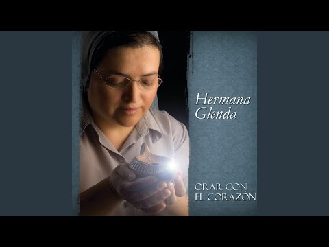 Nada Es Imposible Para Ti - Hermana Glenda