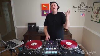 DJ TRAYZE 2016 Red Bull Thre3Style 5-Minute Application Submission Video #3style
