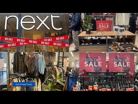 Big Sale | Next Stores UK | 50% Off | Next Clothing Haul | Come Shop With Me