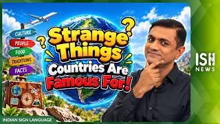 Strange Things Countries Are Famous For!