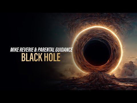 Mike Reverie & Parental Guidance - Black Hole (Official Audio) [Copyright Free Music]
