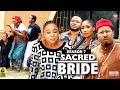 SACRED BRIDE  (SEASON 7) {NEW TRENDING MOVIE} - 2022 LATEST NIGERIAN NOLLYWOOD MOVIES