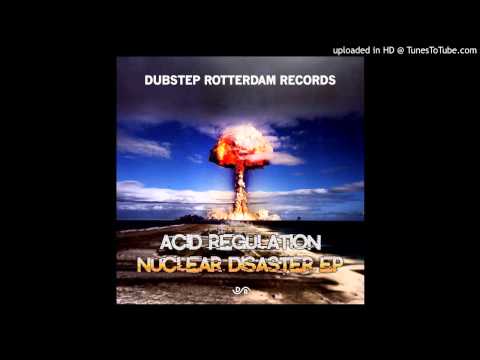 DSR005 - Acid Regulation - Nuclear (Original Mix)