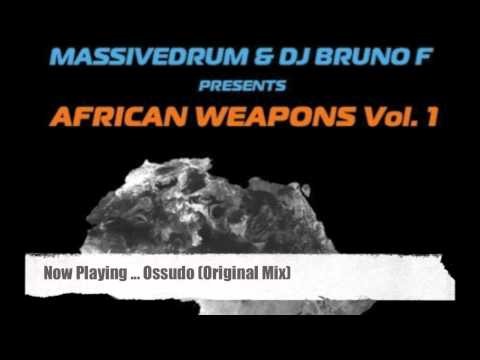 Massivedrum & DJ Buno F presents African Weapons Vol. 01