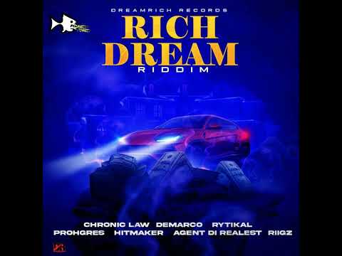 Rich Dream Riddim Mix (Aug22) Chroni Law , Demarco , Rytikal , Hitmaker , Agent Di Realist & More ..