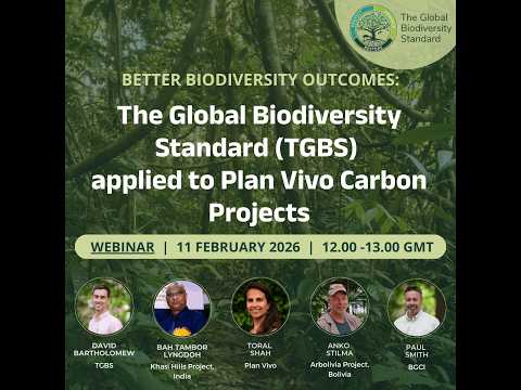 The Global Biodiversity Standard (TGBS) applied to Plan Vivo Carbon Projects Webinar