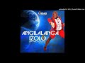 DR MALINGA FT JOSTA ANGILALANGA IZOLO