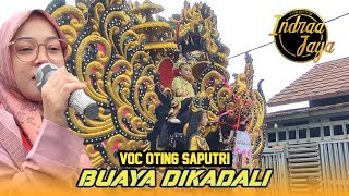 Download lagu BUAYA DIKADALI - VOC OTING SAPUTRI | YANG GANTENG INDRAA JAYA - SUKAHAJI PATROL  mp3