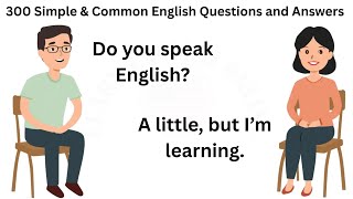 300 Simple & Common English Questions and Answers | English Conversation Practice for Beginners
