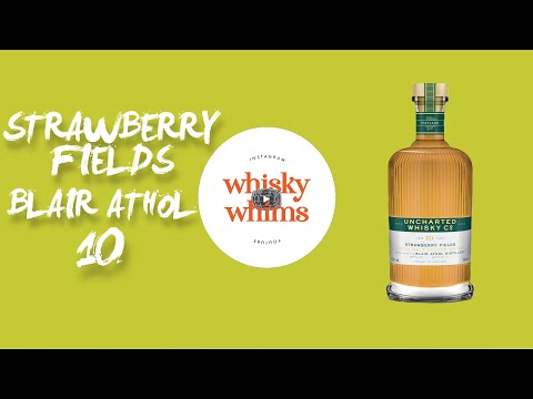 Strawberry Fields - Uncharted Whisky | Review #158