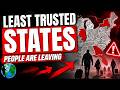 Is Your State One Of The Least Trusted In America