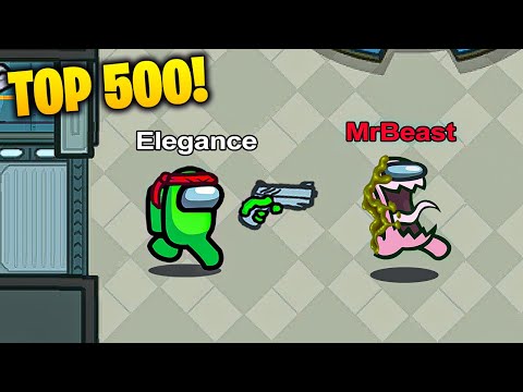 TOP 500 FUNNIEST MOMENTS IN AMONG US