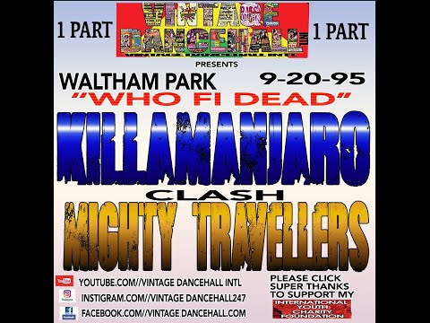 KILLAMANJARO CLASH MIGHTY TRAVELLERS LIVE AT WALTHAM PARK ROAD ON 9-20-95