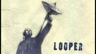 Looper - Outro (TipToe Home)
