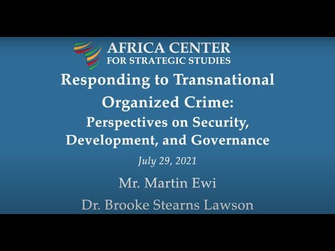 Responding to Transnational Organized Crime: Perspectives on Security, Development, and Governance
