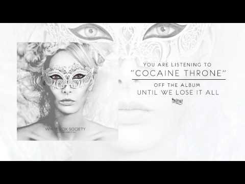 White Fox Society - Cocaine Throne (Audio)