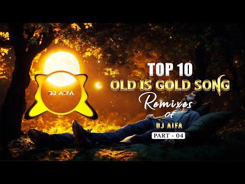 Top 10 Sinhala Old is Gold Song Remixes of DJ AIFA - [PART - 04]