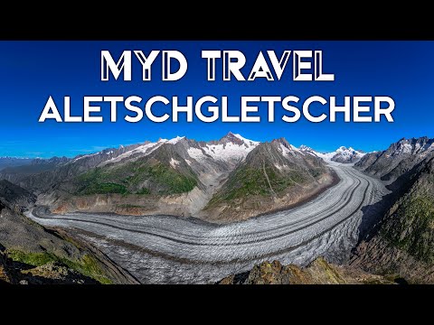 Aletschgletscher - Schweiz | MYD Travel - Folge 15 [4K]