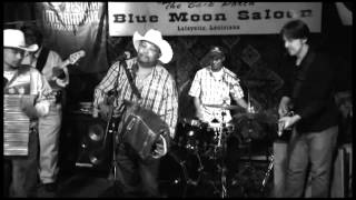 Jeffery Broussard & The Creole Cowboys at Blue Moon Saloon - Complete Show