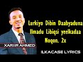 XARIIR AHMED HEES CUSUB LILAAHI BAAN KUU QABEE (LAALEEY) LYRICS 2018