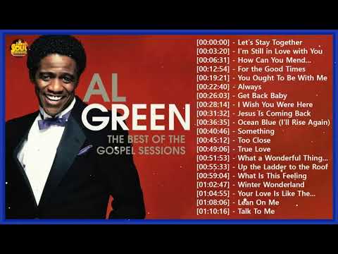 Best Soul 70'S Songs Al Green – The Best Of Al Green Full Album 2023