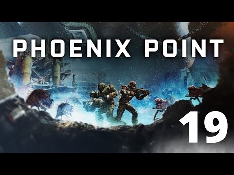 FGsquared streams Phoenix Point - Episode 19