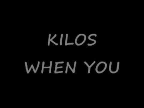 kilos when you