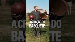 As origens do basquete! A criação de James Naismith!