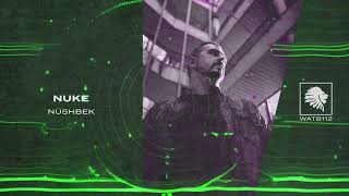 Nuke - Nüshbek video