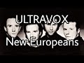 ULTRAVOX - New Europeans (Lyric Video)