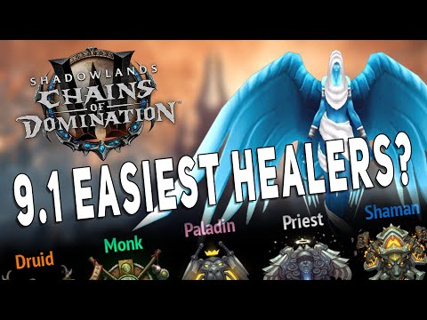 Shadowlands 9.1 EASIEST & BEST HEALERS FOR BEGINNERS | All Healer Classes RANKED - WoW