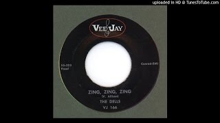 Dells, The - Zing, Zing, Zing - 1955