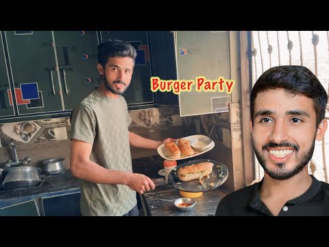 Ghar Main Burger Party 🥳 🍔 / Cooking By Suhaib Sabir Vlogs / Zohaib Pendu 
