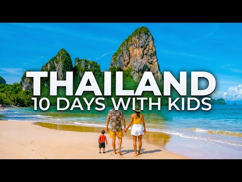 AMAZING THAILAND FAMILY TRAVEL 2025 | 10-day Itinerary