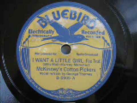 McKinney's Cotton Pickers -  I want a little girl