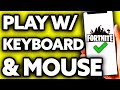 How To Play Fortnite With Keyboard And Mouse On Mobile BEST Way