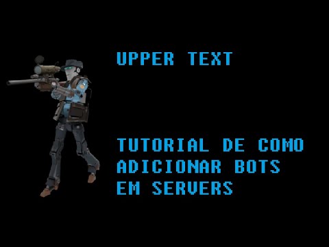 Steam Community :: Video :: tutorial de como adicionar bots em servers ...