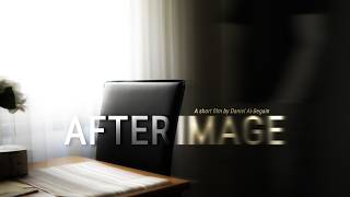 Afterimage Teaser